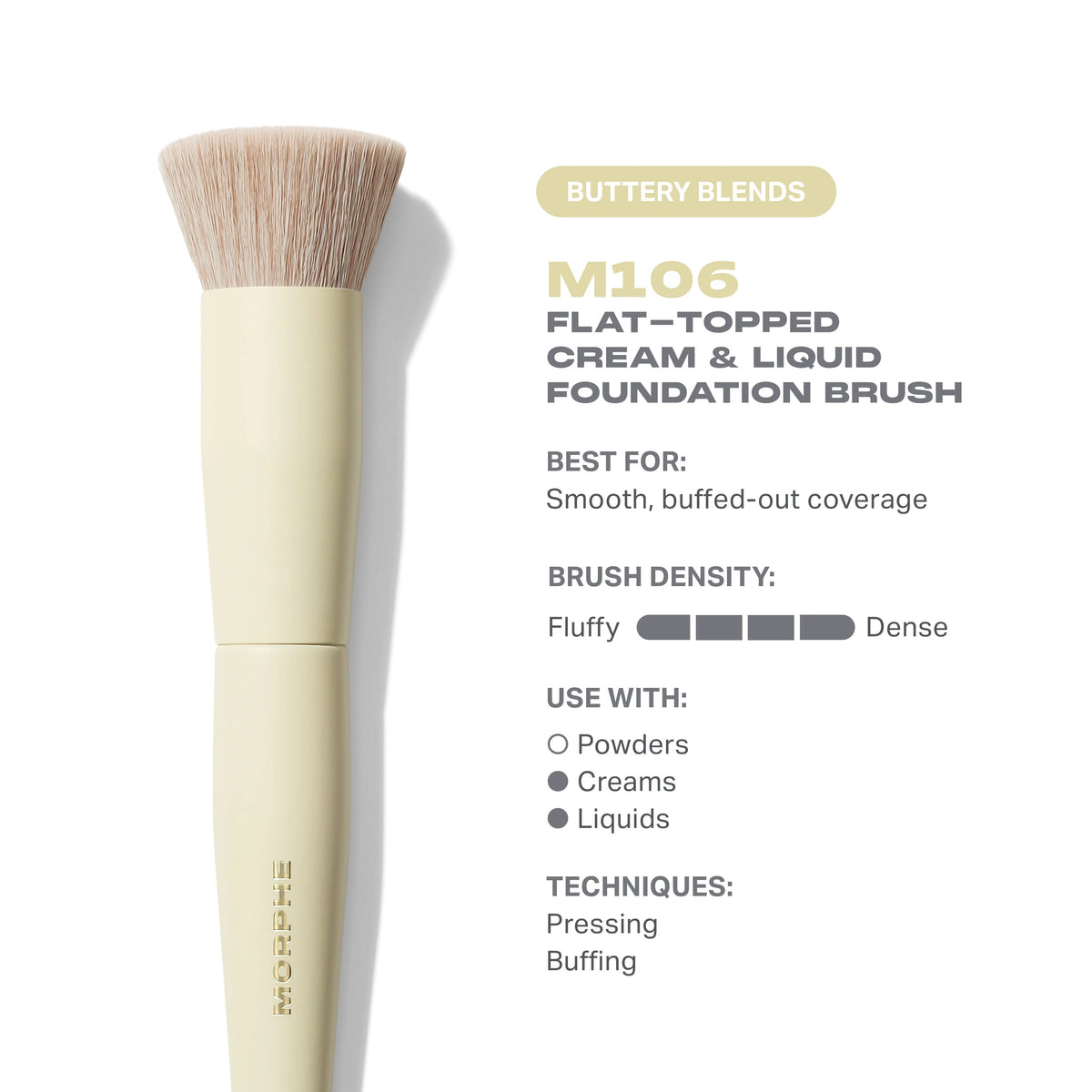 Buttery Blends M106 Flat-Topped Foundation Brush